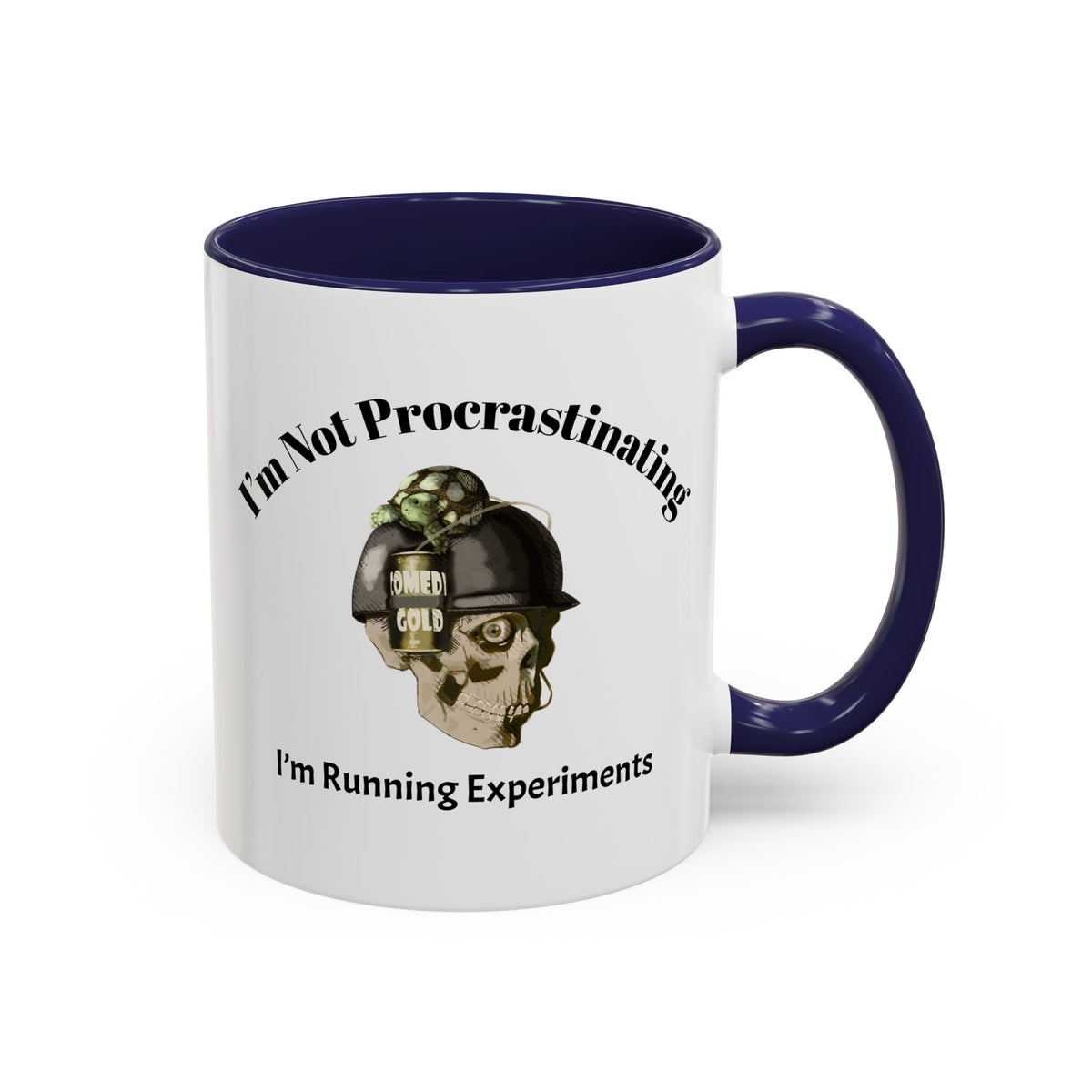 Coffee Mug — “I’m Not Procrastinating, I’m Running Experiments” Skull Design